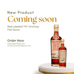 Nuoc Mam “Tĩn” - Red labeled “Tĩn” Anchovy Fish Sauce by Distributed by Vietfarms - COMING SOON